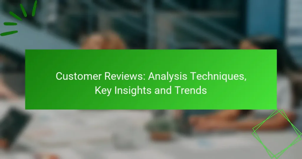 Отзывы клиентов: методы анализа, ключевые идеи и тенденции